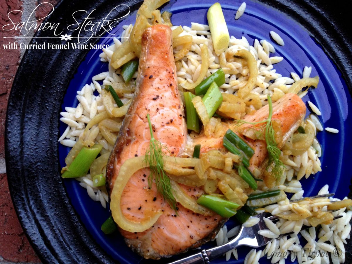 » Salmon Steaks with Curried FennelWine Sauce from Lemony Thyme Lemony