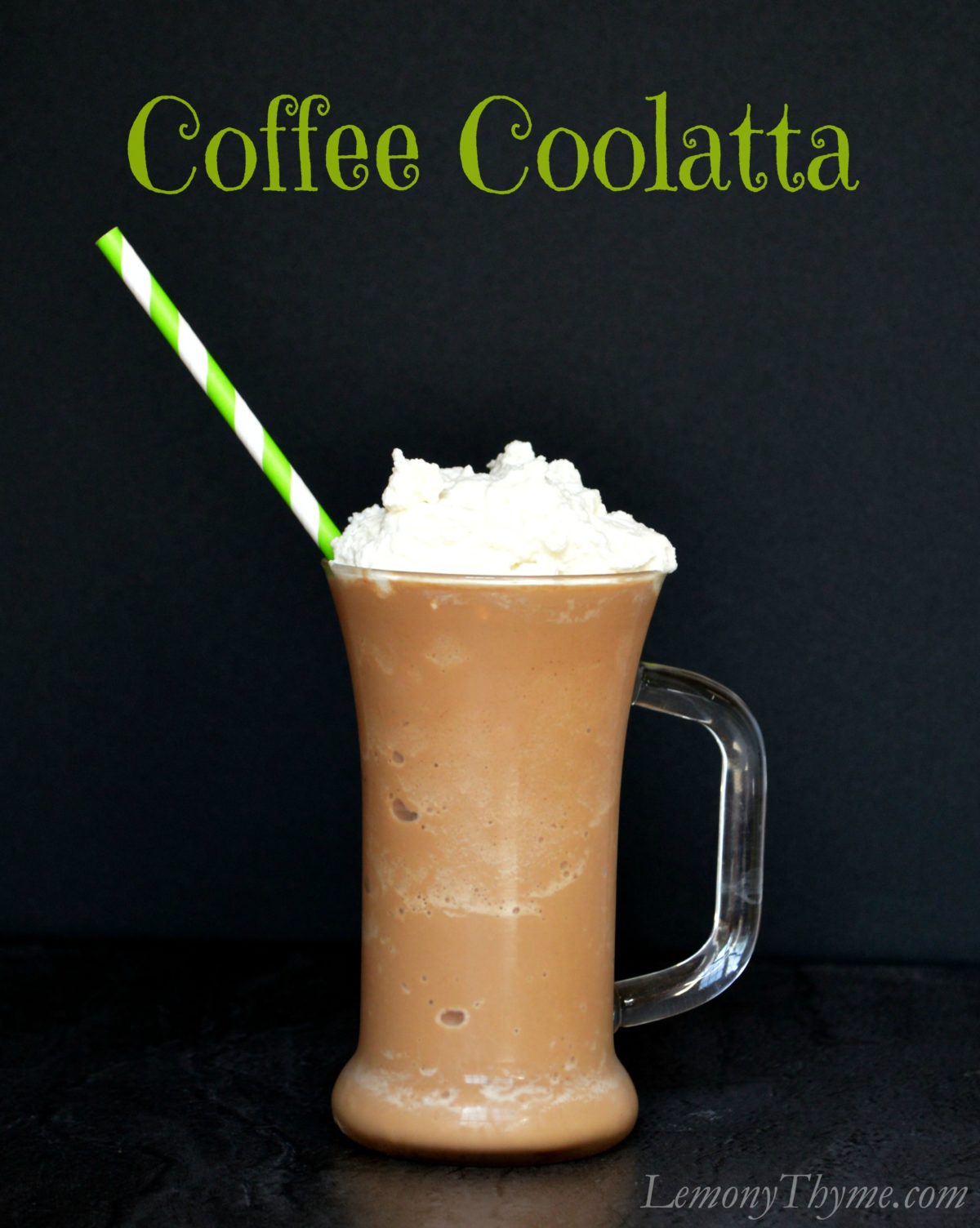 » Coffee Coolatta from Lemony Thyme Lemony Thyme